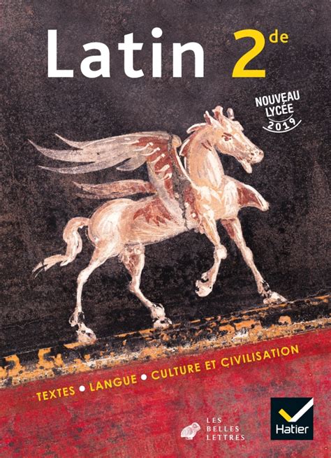 Latin 2de Éd 2019 Livre De Lélève Editions Hatier