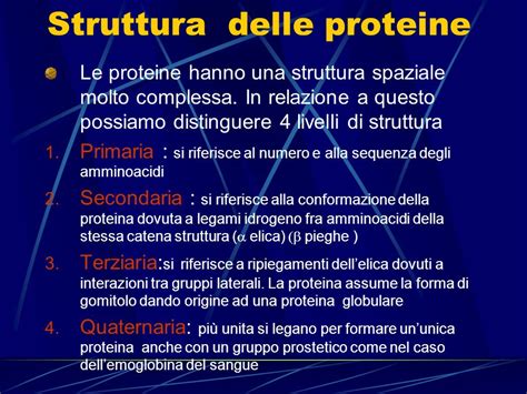 I Protidi O Proteine Le Proteine Sono I Costituenti Fondamentali Degli