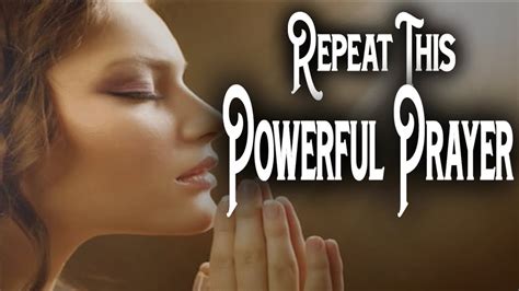 A Powerful Prayer You Must Repeat Simple Prayer To Worship And Praise