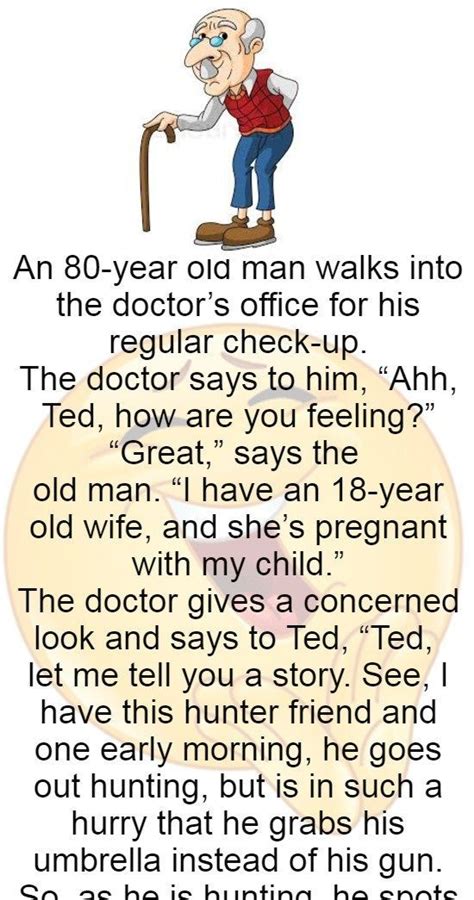 An 80year Old Man Walks Into The Doctors Funny Story