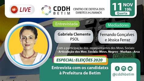 EleiÇÕes 2020 5 Entrevista Com A Gabriela Clemente Psol Youtube