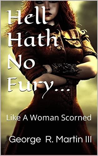 hell hath no fury like a woman scorned ebook martin iii george r books