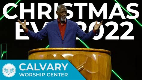 Christmas Eve Service 2022 Pastor Al Pittman Youtube