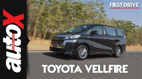 Toyota Vellfire Review First Drive Autox