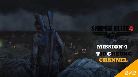 เล่นเกมส์เก่า Sniper Elite 4 Mission 4 Part 22 Youtube