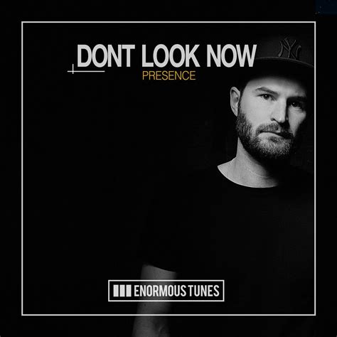 Dont Look Now Songs Events And Music Stats