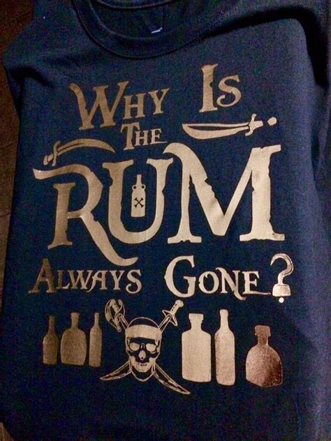 Why Is The Rum Always Gone Pirates Of The Caribbean Cuttable Svg