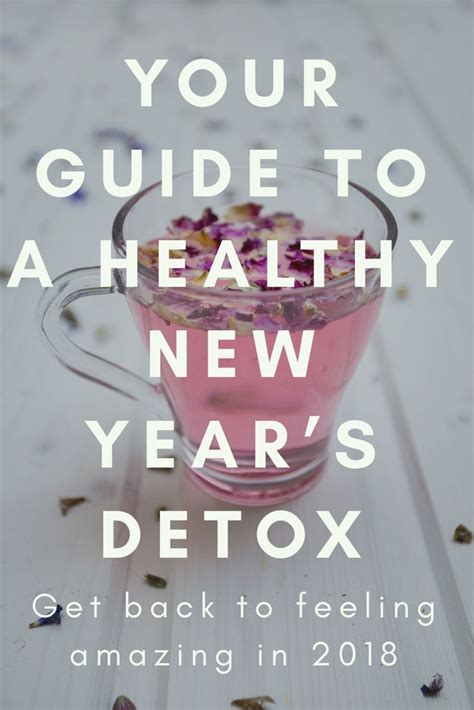 How I Plan On Detoxing For The New Year New Years Detox Detox Tips