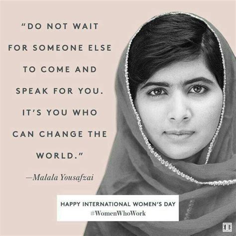 While a teenager, she spoke … -Malala Yousafzai | Womens day quotes, Woman quotes ...