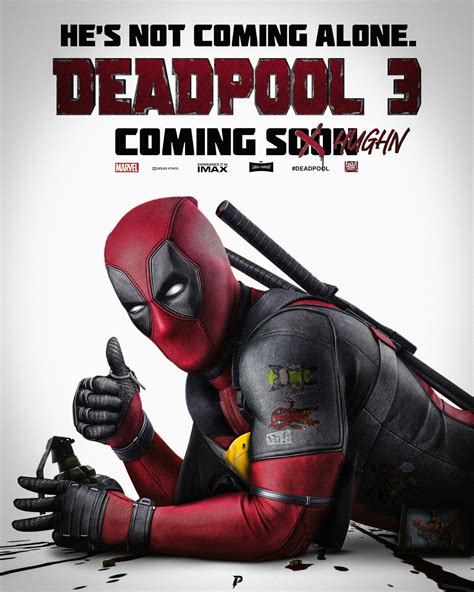 Deadpool 3 Hes Not Coming Alone Paullmandzn Posterspy