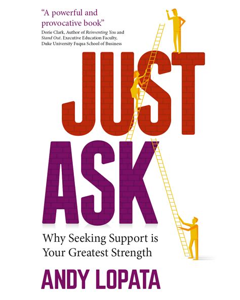Just Ask Why Seeking Support Is Your Greatest Strength Jennifer