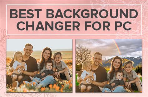 Best Photo Background Changer Software For Pc Of 2022