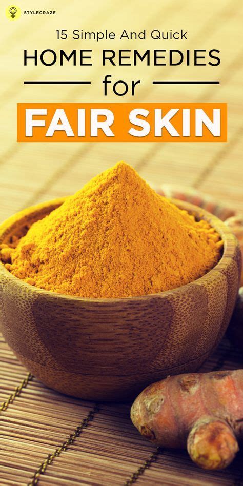26 Simple And Quick Home Remedies For Fair Skin Remedies For Glowing
