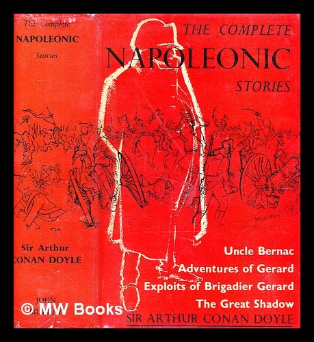 The Complete Napoleonic Stories By Sir Arthur Conan Doyle By Doyle