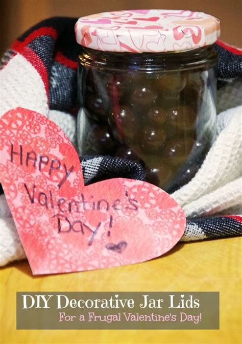 Diy Decorative Jar Lids For An Upcycled Valentines Day Treat Jar