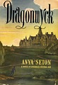 Geranium Cat's Bookshelf: Dragonwyck by Anya Seton