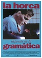 La horca depende de la gramática (1991) - tt0102288 - (esp) | Movie ...