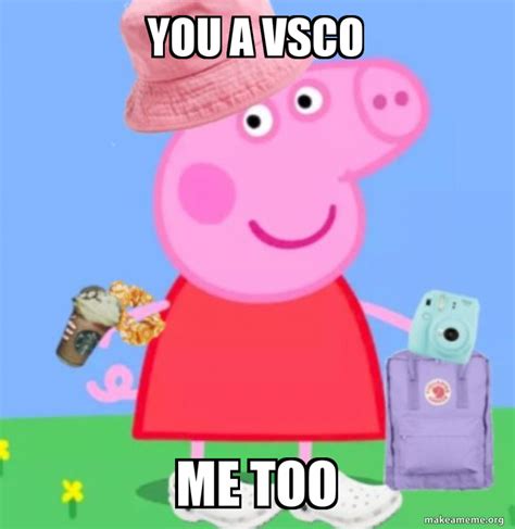 Peppa Pig Memes Vsco