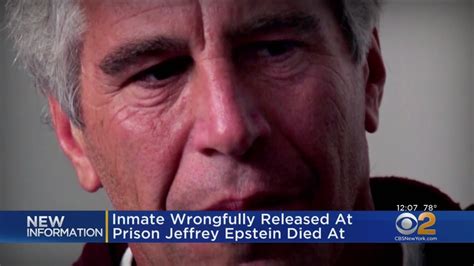 Inmate Wrongfully Released At Prison Jeffrey Epstein Died At Youtube