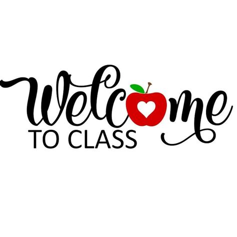 Welcome To Class Svg Classroom Sign Svg Teacher Sign Svg Etsy India