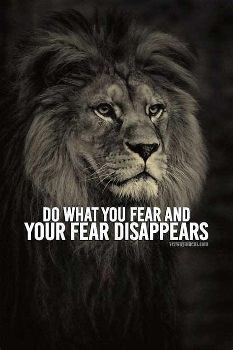 Do What You Fear And Your Fear Disappears Verwayathensc