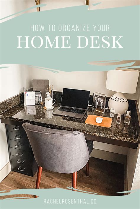 Rachel And Company How To Organize Your Home Desk Home Desk