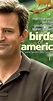 Pictures & Photos from Birds of America (2008) - IMDb
