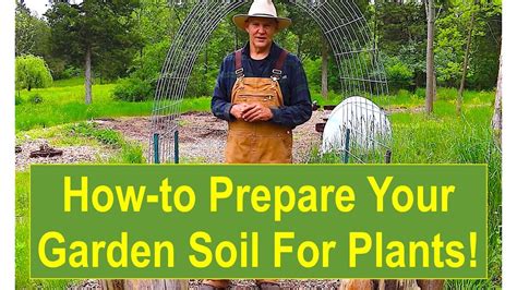 How To Prepare Your Garden Soil For Plants Youtube