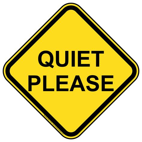 Quiet Please Sign Nhe 17525 Recreation