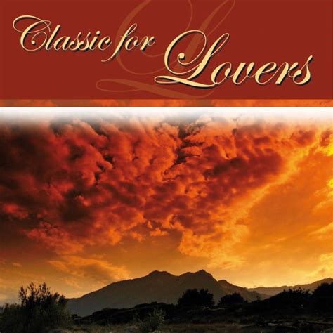 Classics For Lovers Vol 2 Compilation By Various Artists Spotify