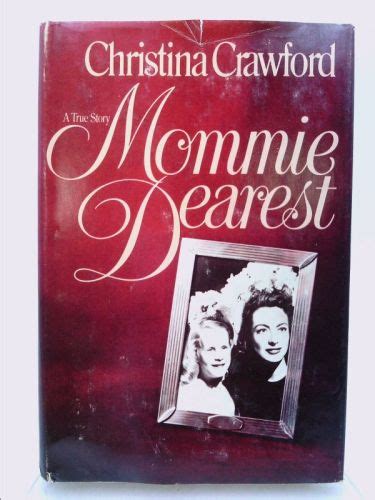 Who better to add his own sense of style to the commentary of the movie than. Mommie Dearest | Mommy dearest, Mommie dearest book ...