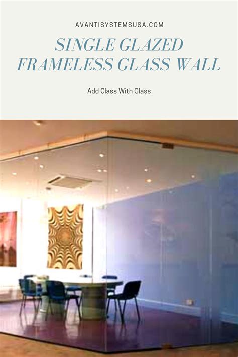 single glazed frameless glass partitions and walls avanti systems usa glass partition glass