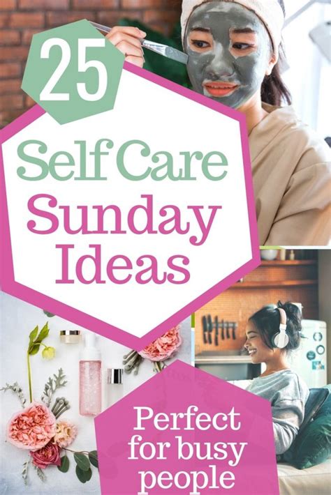 25 Self Care Sunday Ideas Just15forme