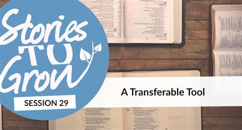 A Transferable Tool – Stories to Grow Series – XICF