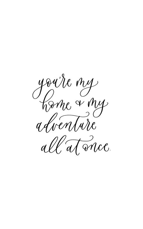 Youre My Home Calligraphy Quote Handlettering Soulmate Quotes