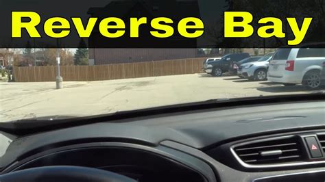 Reverse Bay Parking Using The 90 Degree Method Easy Driving Lesson