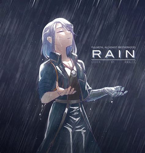 Rain From Full Metal Alchemist Sang By Amalee Artwork By Lowah Full