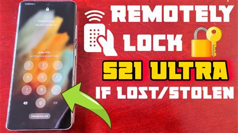 Samsung Galaxy S21 Ultra How To Remotely Lock The Phone If It Gets Lost