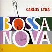 Carlos Lyra: Bossa Nova (CD) – jpc