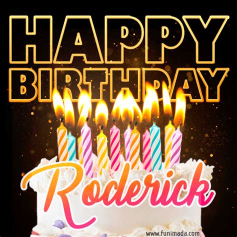 Roderick Animated Happy Birthday Cake  For Whatsapp
