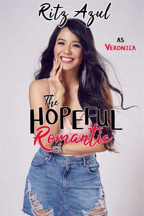 Ritz Azul Gives A Very Convincing Performance As An Easy Girl In The Hopeful Romantic But Is A