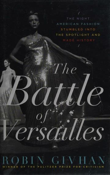The Battle Of Versailles The Night American Fashion Stumbled Into The