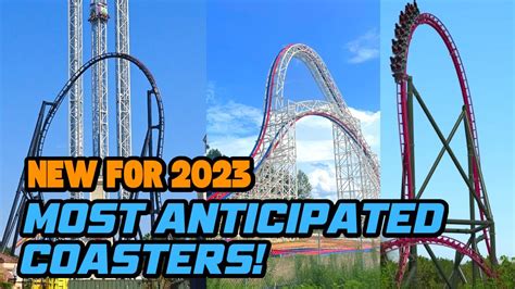 Top 10 New Roller Coasters 2023 Youtube