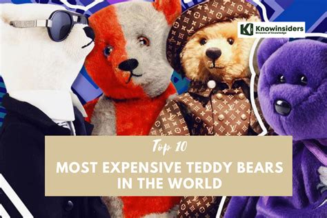 Top 10 Most Expensive Teddy Bears In The World 2023