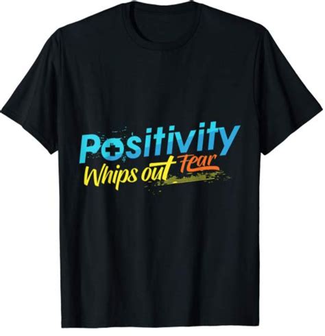 positive quotes t shirts inspiration