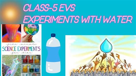 Experiments With Water Class 5 Chapter 7 Evs Ncert Youtube