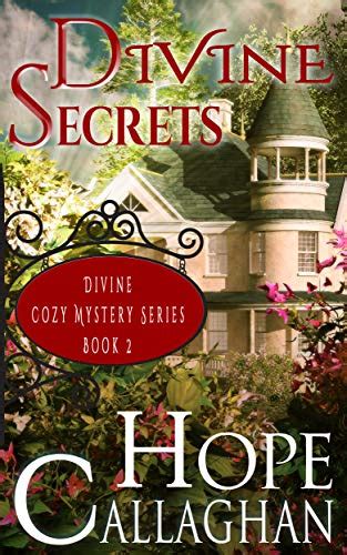 Divine Secrets A Feel Good Fiction Christian Mystery And Suspense Novel Divine Mystery Series