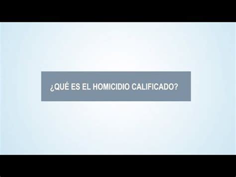 Translations of the phrase homicidio calificado from spanish to english and examples of the use of homicidio calificado in a sentence with their translations: ¿Qué es el homicidio calificado? - TramiteFacil.online