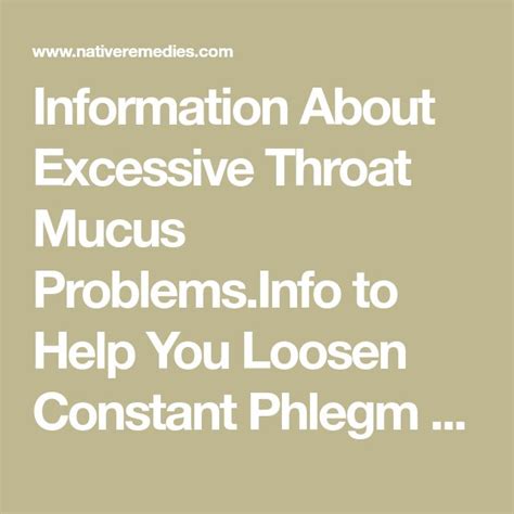 Information About Excessive Throat Mucus Problemsinfo To Help You