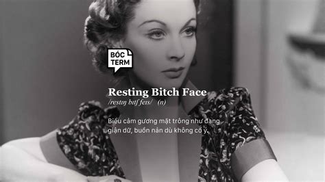 Resting Bitch Face Là Gì Mà Người Người Tránh Xa Vietcetera